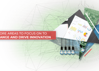 4 Core Areas to Focus on to Ignite Change and Drive Innovation