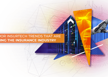 Digital Transformation Insights – 3 Major Insurtech Trends Reshaping the Insurance Industry