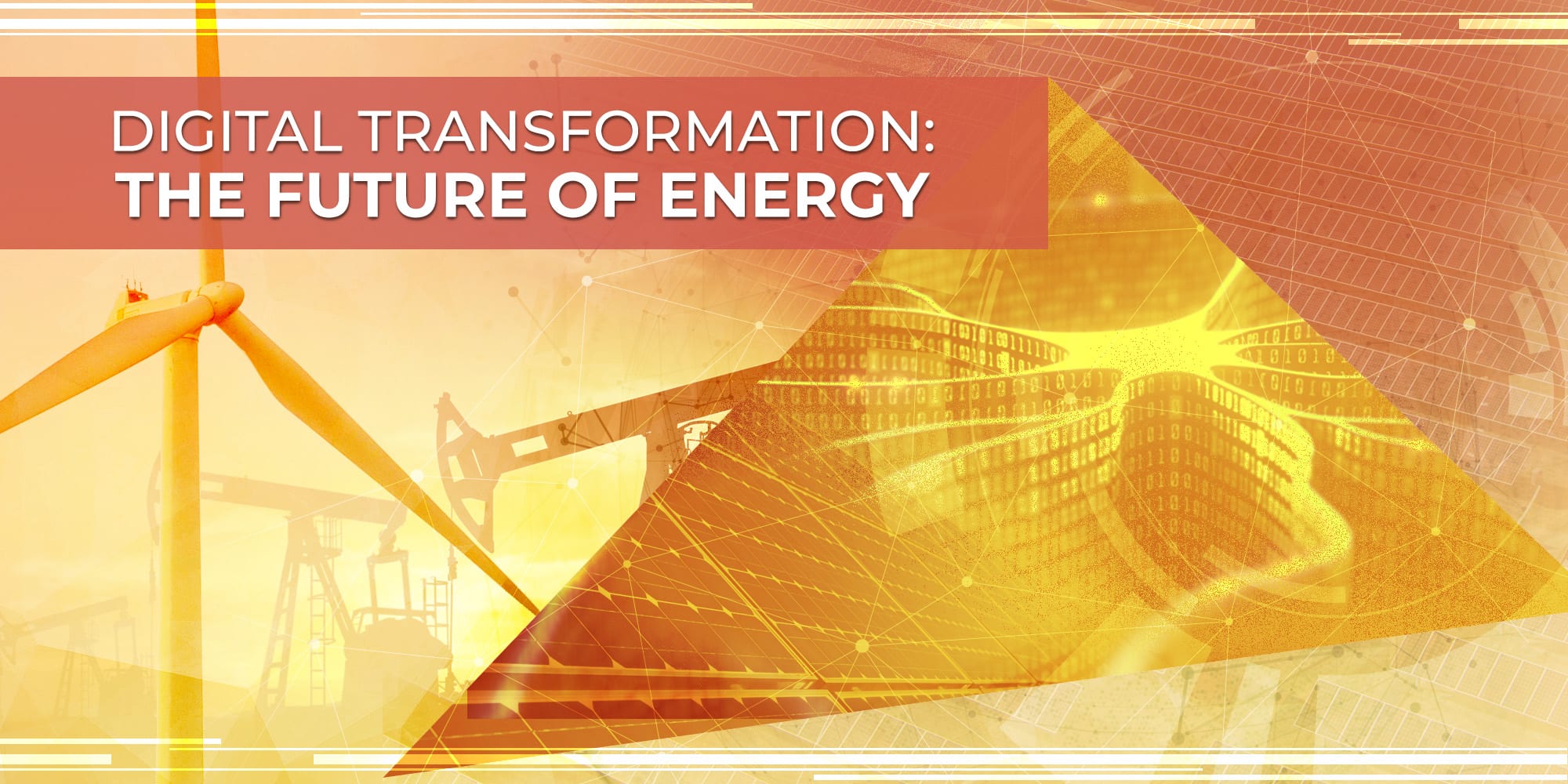 Digital Transformation: The Future of Energy