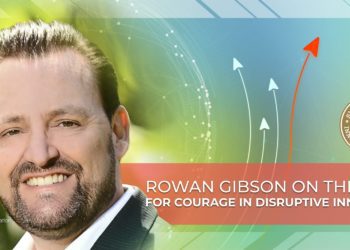 Rowan Gibson on the Need for Courage in Disruptive Innovation