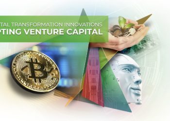 Three Digital Transformation Innovations Disrupting Venture Capital