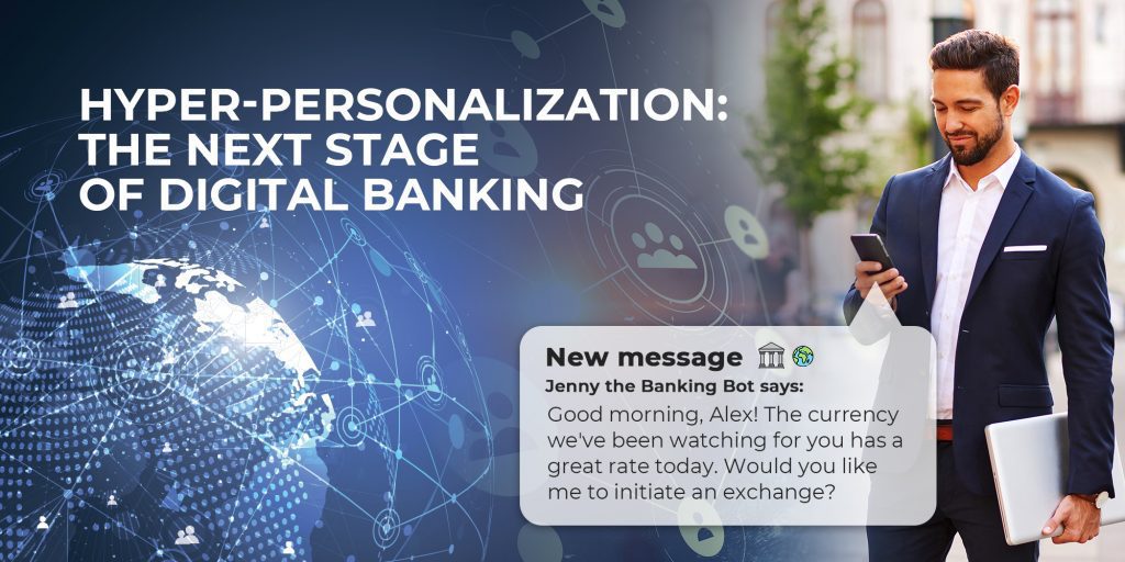 Digital banking customer receives hyper-personal AI message