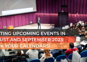 Exciting Upcoming Events in August and September 2023: Mark Your Calendars!