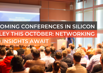 Upcoming Conferences in Silicon Valley this October: Networking and Insights Await