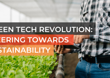 Green Tech Revolution: Steering Towards Sustainability